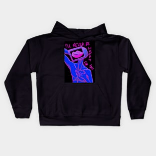 Never For You Kids Hoodie